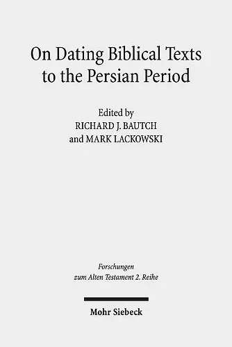 On Dating Biblical Texts to the Persian Period cover