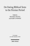 On Dating Biblical Texts to the Persian Period cover