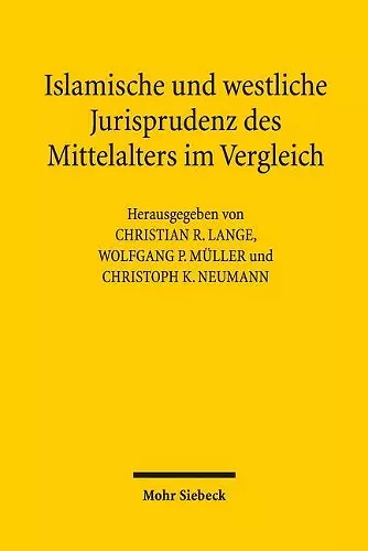 Islamische und westliche Jurisprudenz des Mittelalters im Vergleich cover