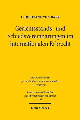 Gerichtsstands- und Schiedsvereinbarungen im internationalen Erbrecht cover