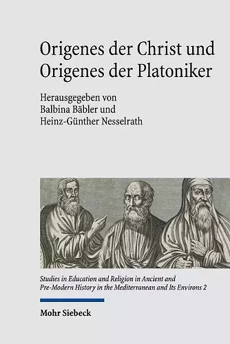 Origenes der Christ und Origenes der Platoniker cover