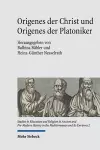 Origenes der Christ und Origenes der Platoniker cover