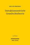 Interaktionszentrierte Grundrechtstheorie cover