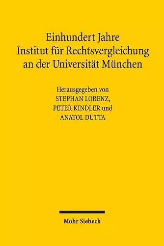 Einhundert Jahre Institut für Rechtsvergleichung an der Universität München cover