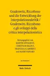 Gradenwitz, Riccobono und die Entwicklung der Interpolationenkritik / Gradenwitz, Riccobono e gli sviluppi della critica interpolazionistica cover