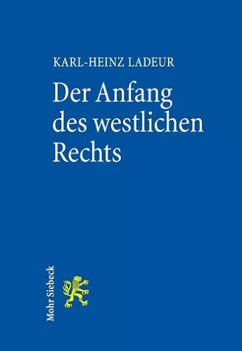 Der Anfang des westlichen Rechts cover