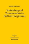 Rückwirkung und Vertrauensschutz im Recht der Energiewende cover