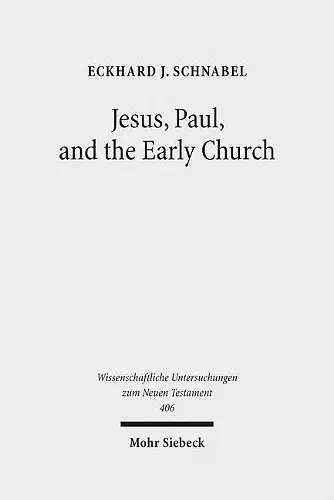 Jesus, Paul, and the Early Church cover