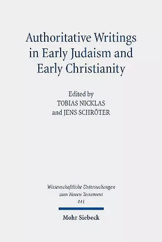 Authoritative Writings in Early Judaism and Early Christianity cover