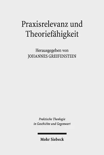 Praxisrelevanz und Theoriefähigkeit cover