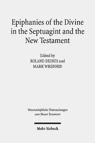 Epiphanies of the Divine in the Septuagint and the New Testament cover