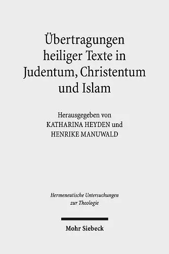 Übertragungen heiliger Texte in Judentum, Christentum und Islam cover