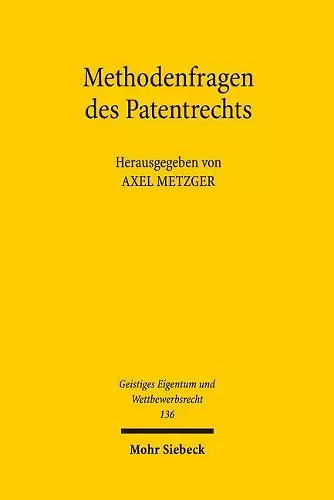 Methodenfragen des Patentrechts cover