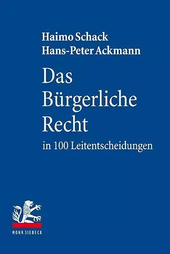 Das Bürgerliche Recht in 100 Leitentscheidungen cover