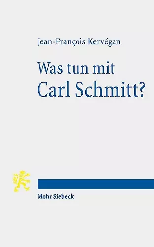 Was tun mit Carl Schmitt? cover