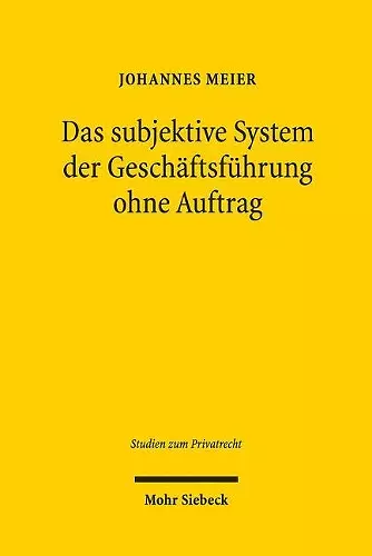 Das subjektive System der Geschäftsführung ohne Auftrag cover