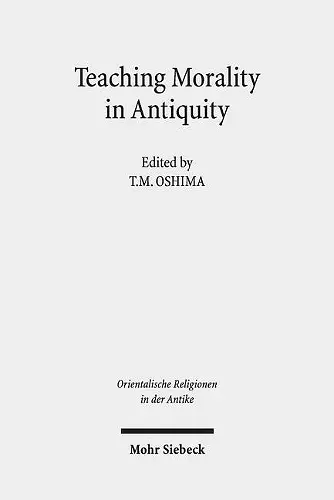 Teaching Morality in Antiquity cover