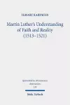 Martin Luther's Understanding of Faith and Reality (1513-1521) cover