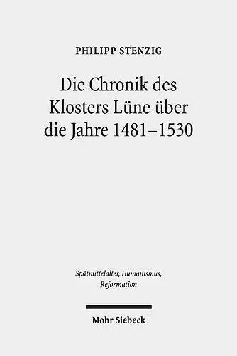 Die Chronik des Klosters Lüne über die Jahre 1481-1530 cover