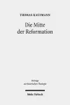 Die Mitte der Reformation cover