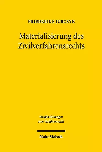 Materialisierung des Zivilverfahrensrechts cover