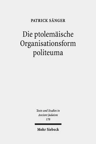 Die ptolemäische Organisationsform politeuma cover