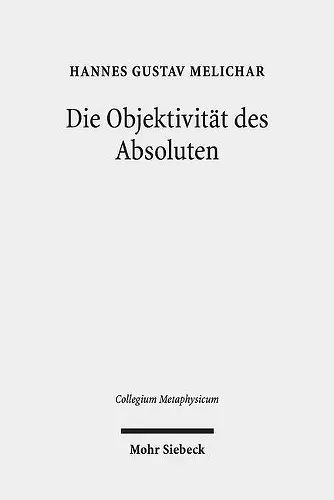 Die Objektivität des Absoluten cover