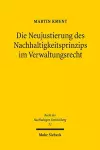 Die Neujustierung des Nachhaltigkeitsprinzips im Verwaltungsrecht cover