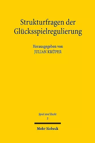 Strukturfragen der Glücksspielregulierung cover