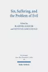 Sin, Suffering, and the Problem of Evil cover