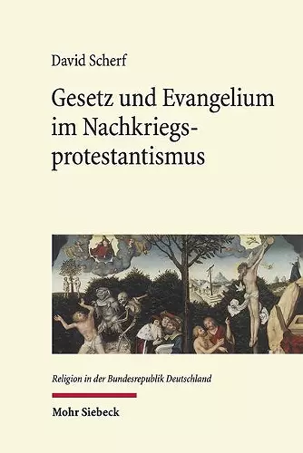 Gesetz und Evangelium im Nachkriegsprotestantismus cover