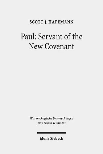 Paul: Servant of the New Covenant cover