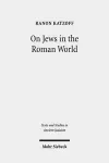 On Jews in the Roman World cover