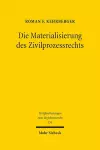 Die Materialisierung des Zivilprozessrechts cover