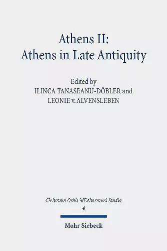 Athens II: Athens in Late Antiquity cover