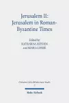 Jerusalem II: Jerusalem in Roman-Byzantine Times cover