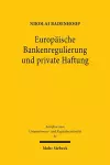 Europäische Bankenregulierung und private Haftung cover