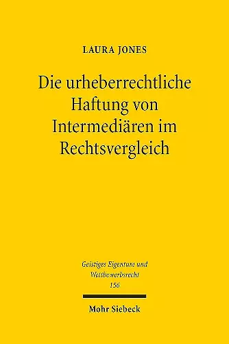 Die urheberrechtliche Haftung von Intermediären im Rechtsvergleich cover