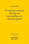 Die urheberrechtliche Haftung von Intermediären im Rechtsvergleich cover