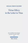 Virtue Ethics in the Letter to Titus cover