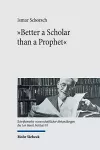 "Better a Scholar than a Prophet" cover