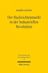 Der Nachrichtenmarkt in der Industriellen Revolution cover