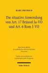 Die situative Anwendung von Art. 17 Brüssel Ia-VO und Art. 6 Rom I-VO cover