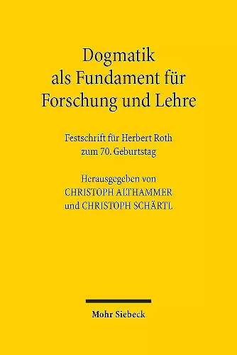 Dogmatik als Fundament für Forschung und Lehre cover