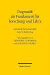 Dogmatik als Fundament für Forschung und Lehre cover