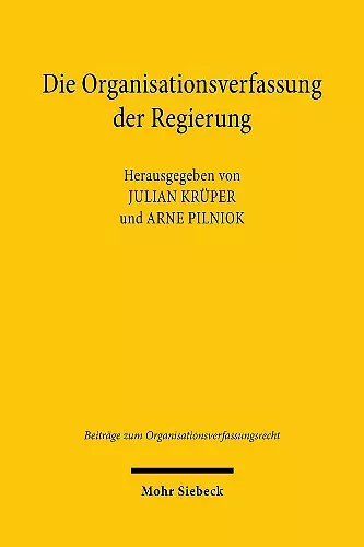 Die Organisationsverfassung der Regierung cover