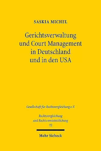Gerichtsverwaltung und Court Management in Deutschland und in den USA cover