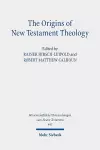 The Origins of New Testament Theology cover