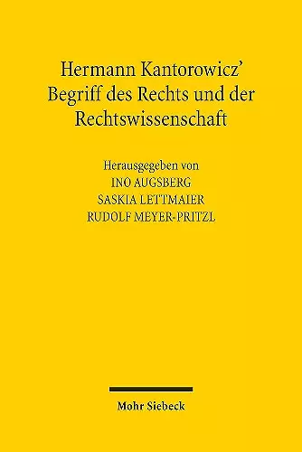 Hermann Kantorowicz' Begriff des Rechts und der Rechtswissenschaft cover