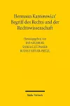 Hermann Kantorowicz' Begriff des Rechts und der Rechtswissenschaft cover